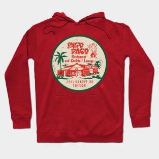 Vintage Pag Pago Restaurant and Cocktail Lounge Tucson Hoodie